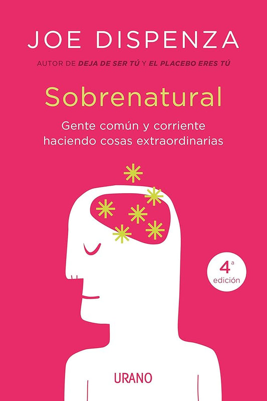 Sobrenatural: Gente corriente haciendo cosas extraordinarias (Crecimiento personal) cover image