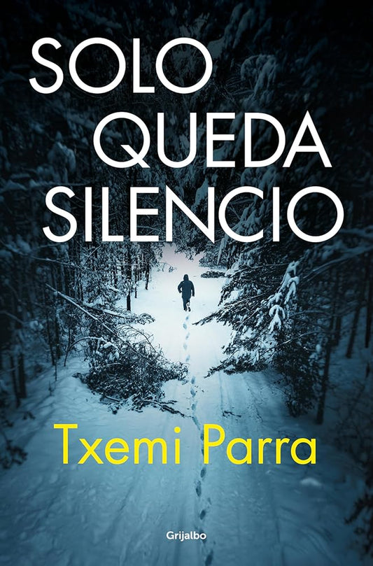 Solo queda silencio (Novela de intriga) cover image