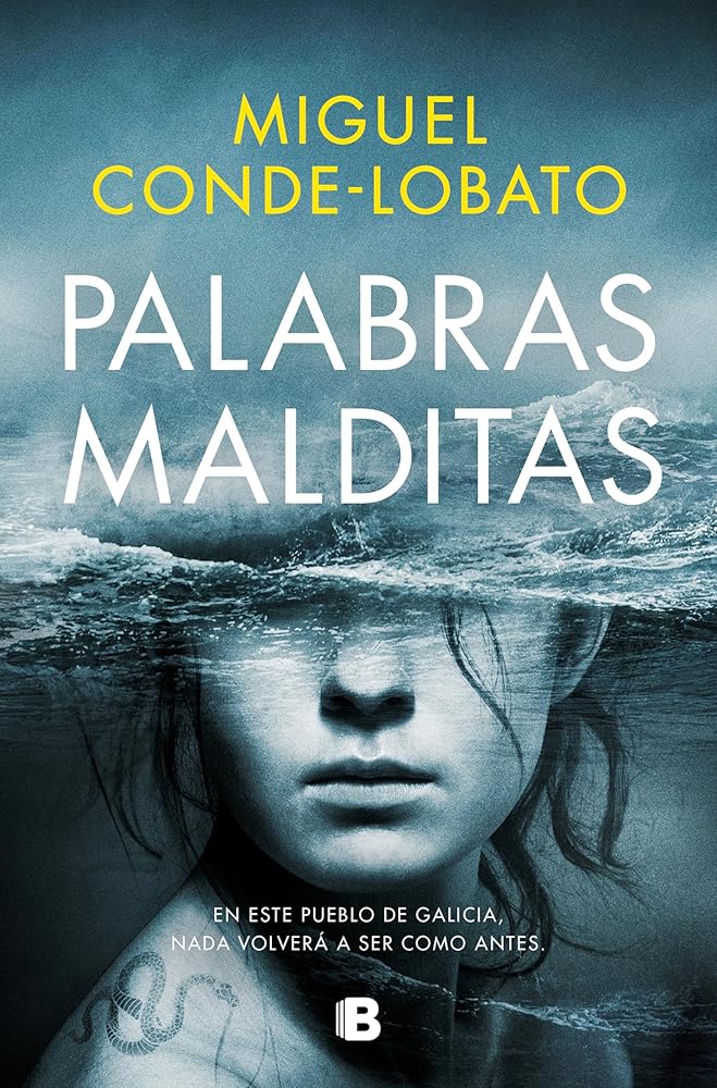 Palabras malditas: En este pueblo de Galicia, nada volverá a ser como antes (La Trama) cover image