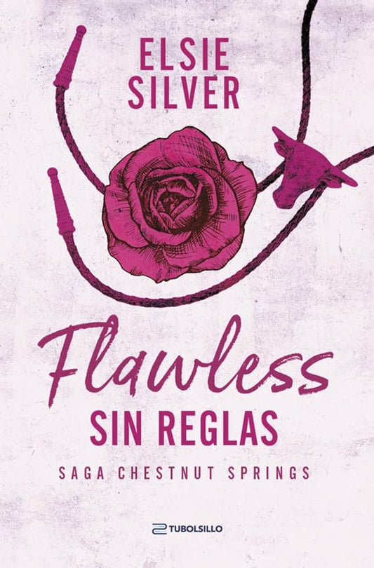 Flawless: Sin reglas: La saga Chestnut Springs: Libro 1 cover image