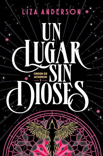 Un lugar sin dioses / We Who Have No Gods (ORDEN DE ARCHEON) (Spanish Edition) cover image