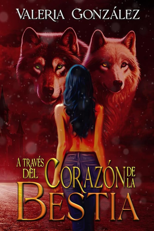 A través del corazón de la bestia (A través de la bestia) (Spanish Edition) cover image