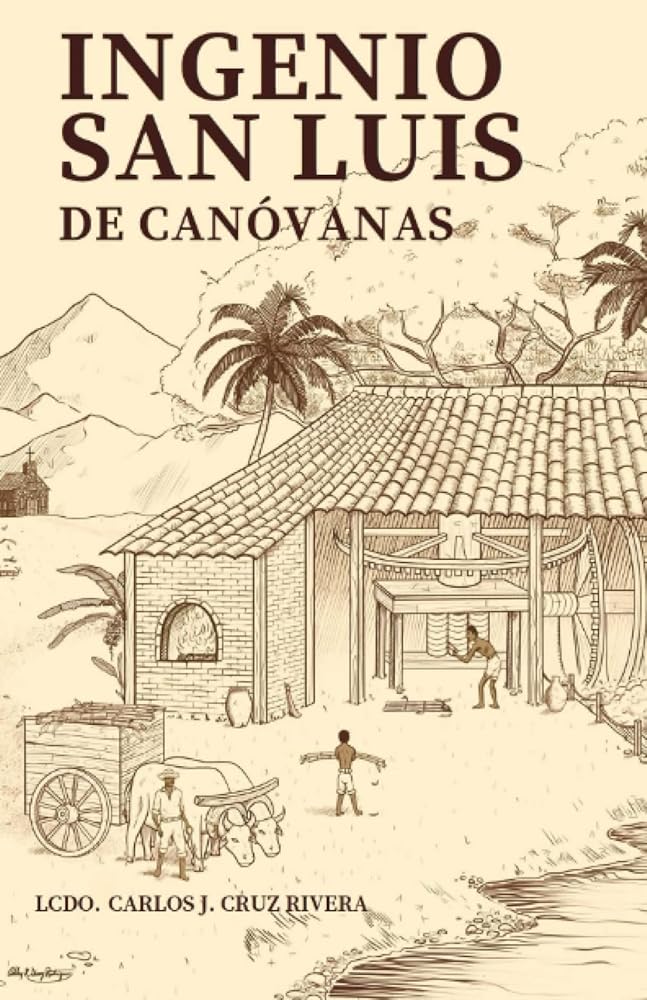 Ingenio San Luis de Canóvanas cover image