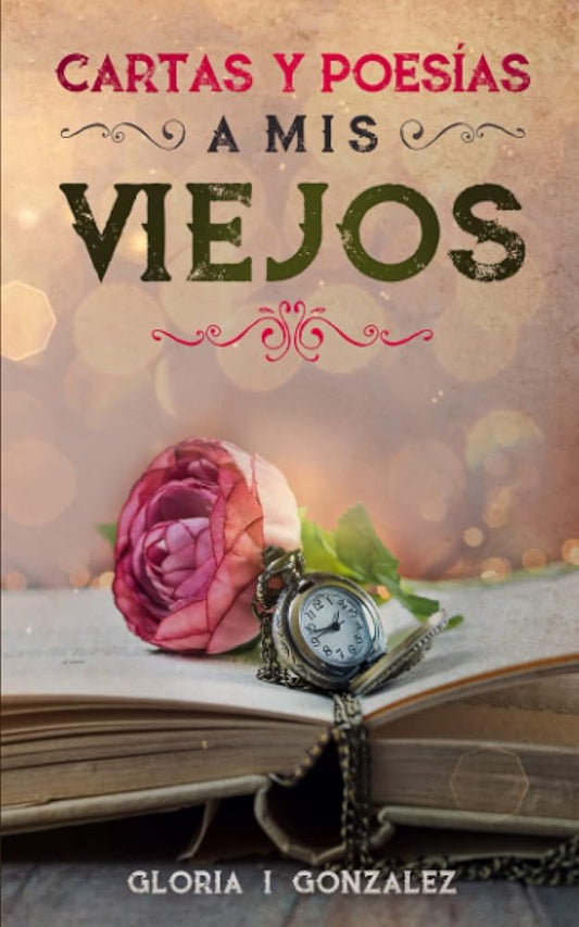 Cartas y Poesías a mis viejos (Spanish Edition) cover image