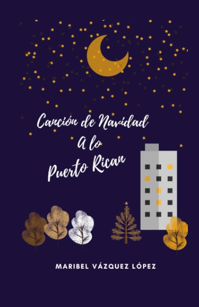 Una Canción de Navidad a lo Puerto Rican (Spanish Edition) cover image