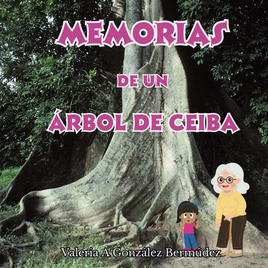 Memorias de un árbol de ceiba (Spanish Edition) cover image