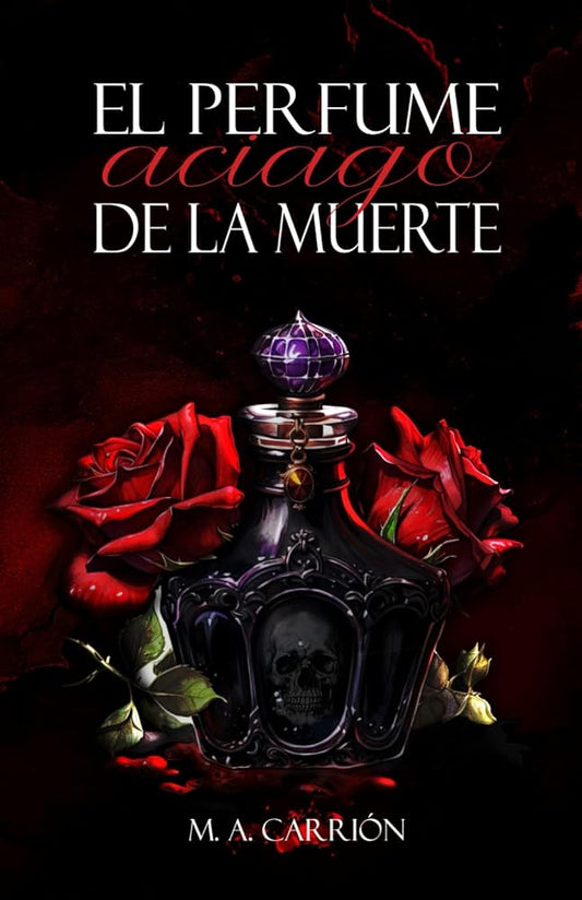 El perfume aciago de la muerte (Spanish Edition) cover image