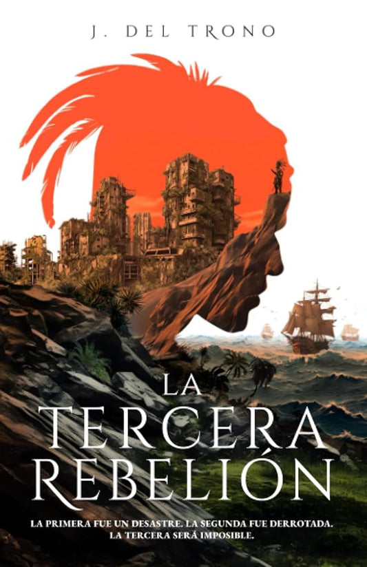 La Tercera Rebelión: Una Novela Épica de Acción y Aventura en un Puerto Rico Postapocalíptico (Spanish Edition) cover image