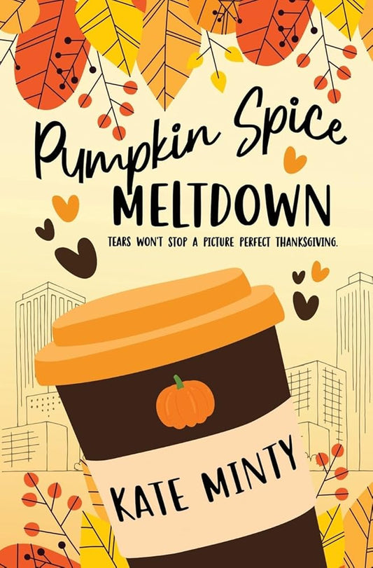 Pumpkin Spice Meltdown cover image