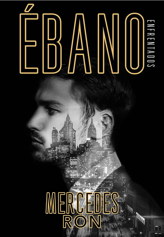 Ébano / Ebony (ENFRENTADOS) (Spanish Edition)
