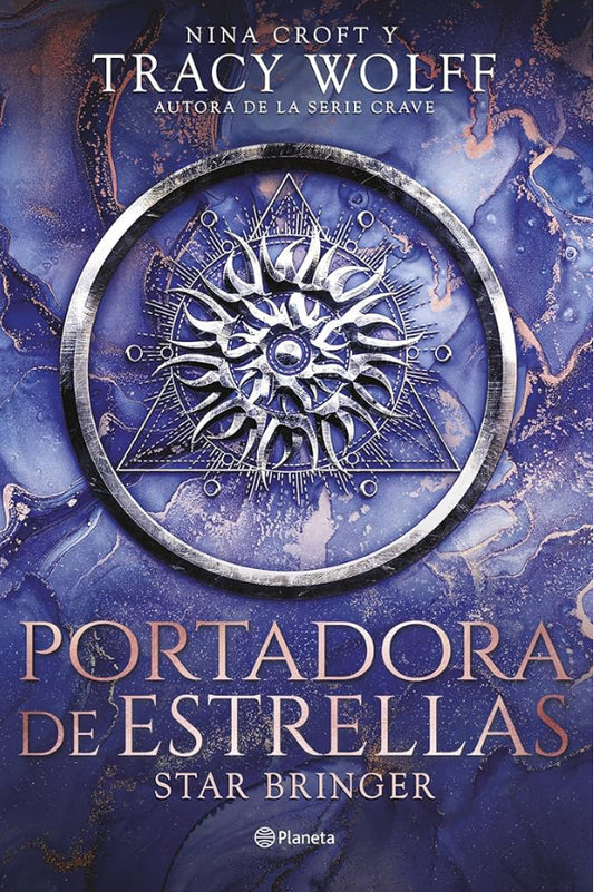 Portadora de estrellas (Star Bringer): La nueva novela de Tracy Wolff, autora de la serie Crave