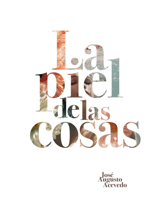 La piel de las cosas